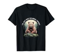I'm Just Here For Moral Support Amitié édifiante |---- T-Shirt