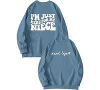 I'm Just Here for My Niece Aunt Life Pink Sweatshirt Women Funny Long Sleeve Crewneck Graphic Pullover Tops Lightweight Shirts