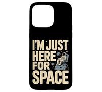 I'm Just Here for Space Astronaute Planet Galaxy Coque pour iPhone 15 Pro Max