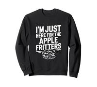 I'm Just Here for The Apple Beignters Funny Food Lovers Sweatshirt