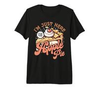 I'm Just Here for The Apple Pie T-Shirt Haut de Gamme