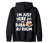 I'm Just Here for The Baba Rhum Rhum Cake French Pastry Cakes Sweat à Capuche