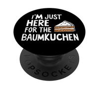 I'm Just Here for The Baumkuchen German Layer Dessert Cake PopSockets PopGrip Adhésif