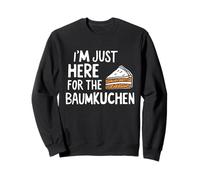 I'm Just Here for The Baumkuchen German Layer Dessert Cake Sweatshirt