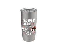 I'm Just Here for the Black Forest Cake German Pâtissier Chef Gobelet isotherme en acier inoxydable double paroi