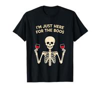 Im Just Here for The Boos Shirt Funny Skeleton Drinking Wine T-Shirt