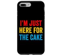 I'm Just Here for The Cake Fête d'anniversaire Humoristique Coque pour iPhone 7 Plus/8 Plus