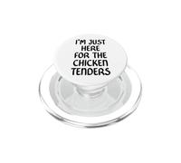 I'm Just Here for The Chicken Tenders Funny Chicken Tender PopSockets PopGrip pour MagSafe