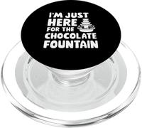 I'm Just Here for The Chocolate Fountain Dessert Dip Buffet PopSockets PopGrip pour MagSafe