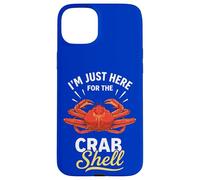 I'm Just Here for The Crabe Shell Coque pour iPhone 15 Plus