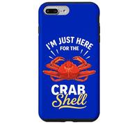 I'm Just Here for The Crabe Shell Coque pour iPhone 7 Plus/8 Plus