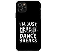 I'm Just Here for The Dance Breaks - Aerial Dance Recital Coque pour iPhone 11 Pro Max