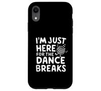 I'm Just Here for The Dance Breaks - Aerial Dance Recital Coque pour iPhone XR