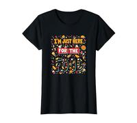 Im Just Here for The Food Foodie Fun Citation T-Shirt, Femme, Noir, S