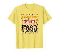 Im Just Here for The Food Foodie Fun Citation T-Shirt, Homme, Citron, S