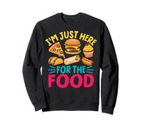 I'm Just Here for The Food Funny Foodie Snack Lover Sweatshirt
