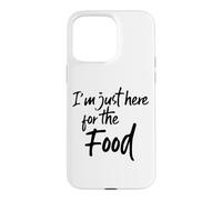 Im Just Here for The Food Funny Saying Pot Luck Hungry Coque pour iPhone 15 Pro Max