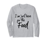 Im Just Here for The Food Funny Saying Pot Luck Hungry Manche Longue