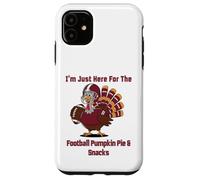 I'm Just Here for The Football Pumpkin Pie & Snacks Coque pour iPhone 11