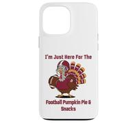 I'm Just Here for The Football Pumpkin Pie & Snacks Coque pour iPhone 13 Pro Max