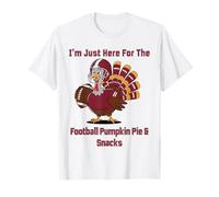I'm Just Here for The Football Pumpkin Pie & Snacks T-Shirt