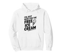 I'm Just Here for The Free Ice Cream Fun Summer Humour Sweat à Capuche