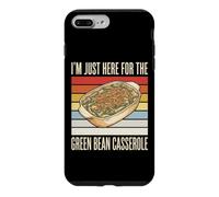 I'm Just Here for The Green Bean Casserole Coque pour iPhone 7 Plus/8 Plus