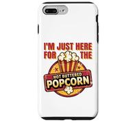 I'm just here for the Hot Buttered Popcorn Funny Coque pour iPhone 7 Plus/8 Plus