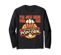 I'm just here for the Hot Buttered Popcorn Funny Manche Longue
