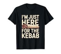 I'm Just Here for The Kebab Funny Food Lover Humour T-Shirt