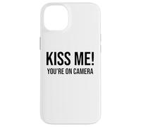 Im Just Here for The Kiss Cam Show Kiss Me Youre on Camera Coque pour iPhone 14 Plus