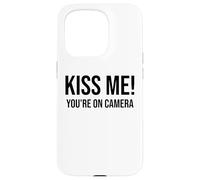 Im Just Here for The Kiss Cam Show Kiss Me Youre on Camera Coque pour iPhone 15 Pro
