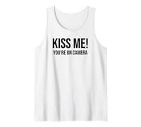 Im Just Here for The Kiss Cam Show Kiss Me Youre on Camera Débardeur