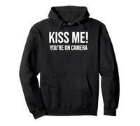 I'm Just Here for The Kiss Cam Show Kiss Me Youre on Camera Sweat à Capuche