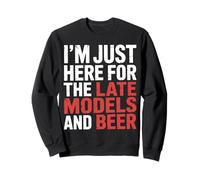 I'm Just Here for The Late Models and Beer |- Sweatshirt