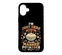 I'm Just Here for The Mashed Potatoes Fin Gourmet Dîner Coque pour iPhone 16 Plus