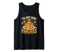 I'm Just Here for The Pancakes Funny Breakfast Meme Débardeur