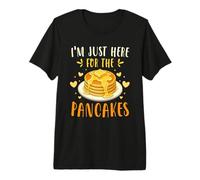 I'm Just Here for The Pancakes Funny Breakfast Meme T-Shirt Haut de Gamme
