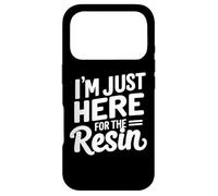I'm Just Here for The Resin Funny Art Citation Coque pour iPhone 17 Pro