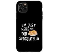 I'm Just Here for The Sfogliatelle Italian Ricotta Pastry Coque pour iPhone 11 Pro Max