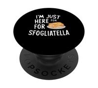 I'm Just Here for The Sfogliatelle Italian Ricotta Pastry PopSockets PopGrip Adhésif