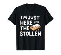 I'm Just Here for The Stollen German Holiday Bread Pâte d'amande T-Shirt
