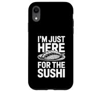 I'm Just Here for The Sushi Funny Japanese Food Lover Coque pour iPhone XR