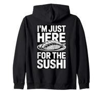 I'm Just Here for The Sushi Funny Japanese Food Lover Sweat à Capuche