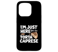 I'm Just Here for The Torta Caprese Italian Flourless Cake Coque pour iPhone 15 Pro