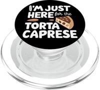 I'm Just Here for The Torta Caprese Italian Flourless Cake PopSockets PopGrip pour MagSafe