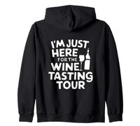 I'm Just Here for The Wine Tasting Vineyard Tour Humour Wine Sweat à Capuche