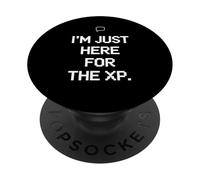 I'm Just Here for The XP Pixel Gamer Humour Design PopSockets PopGrip Adhésif