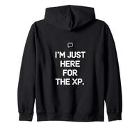 I'm Just Here for The XP Pixel Gamer Humour Design Sweat à Capuche