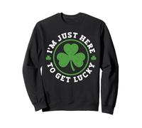 I'm Just Here to Get Lucky Vintage Shamrock St Patrick Day Sweatshirt